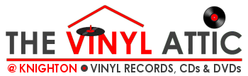 The Vinyl Attic @ Knighton | New & Used Records, CDs & DVDs