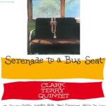 Clark Terry Quintet: Serenade To A Bus Seat | Vinyl LP, Jazz Workshop