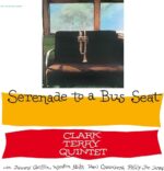 Clark Terry Quintet: Serenade To A Bus Seat | Vinyl LP, Jazz Workshop