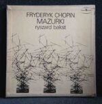 Chopin: Mazurki - Ryszard Bakst | Vinyl LP, Polskie Nagrania Muza