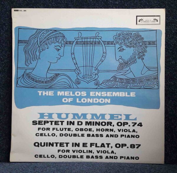 Hummel: Septet in D. Minor, Op.74; Quintet in E. Flat, Op.87 - Melos Ensemble of London | Vinyl LP, L'Oiseu-Lyre