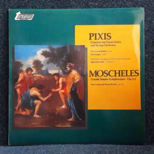 Pixis & Moscheles: Concerto for Piano, Violin & String Orchestra; Grande Sonata Symphonique - Mary Louise, Pauline Boehm, Kees Kooper, Westphalian SO, Landau | Vinyl LP, Turnabout