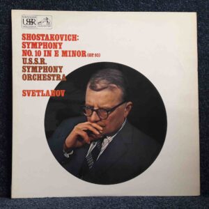 Shostakovich: Symphony No.10 in E. Minor, Op.93 - U.S.S.R. SO, Svetlanov | Vinyl LP, HMV/Melodiya