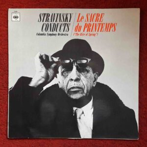 Stravinsky: Le Sacre Du Printemps - Columbia SO, Stravinsky | Vinyl LP, CBS