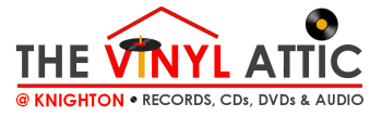 The Vinyl Attic @ Knighton | Records, CDs, DVDs & Audio