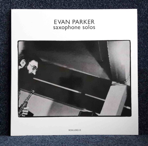 Evan Parker: Saxophone Solos | Vinyl LP, Otoroku