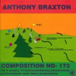 Anthony Braxton: Composition No.173 | CD, Black Saint