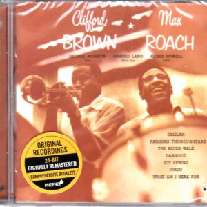 Clifford Brown: & Max Roach | CD, Phoenix