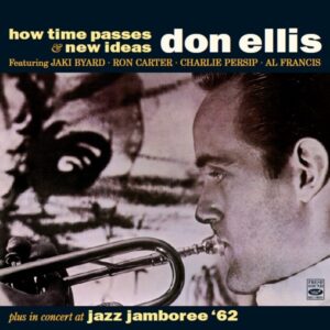 Don Ellis: How Time Passes & New Ideas | CD, Fresh Sound