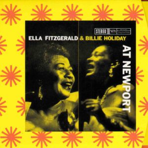 Ella Fitzgerald, Billie Holiday & Carmen McRae: At Newport | CD, Verve