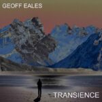 Geoff Eales: Transience | CD, Fuzzy Moon