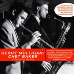 Gerry Mulligan / Chet Baker: The Collection1952-53 | CD, Acrobat