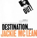 Jackie McLean: Destination Out | CD, Blue Note
