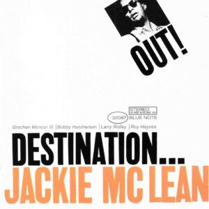 Jackie McLean: Destination Out | CD, Blue Note