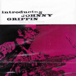 Johnny Griffin: Intoducing | CD, Blue Note
