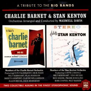 Maxwell Davis: Charlie Barnet & Stan Kenton - A Tribute to the Big Bands | CD, Fresh Sound