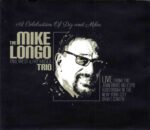 Mike Longo Trio: A Celebration of Diz and Miles | CD, Consolidated Artists Productions