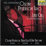 Oscar Peterson Trio: Last Call At The Blue Note | CD, Telarc Jazz