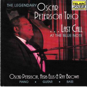 Oscar Peterson Trio: Last Call At The Blue Note | CD, Telarc Jazz