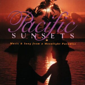 Various Artists: Pacific Sunsets | CD, E2