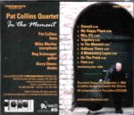 Pat Collins Quartet: In The Moment | CD, Cornerstone