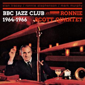 Ronnie Scott Quartet: BBC Jazz Club 1964-1966 | CD, Rhythm & Blues