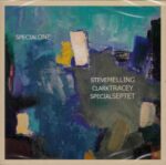 Steve Melling / Clark Tracey Special Septet: Special One | CD, Mellijazz