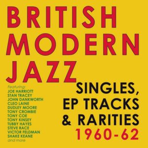 Various Artists: British Modern Jazz - Singles, EP Tracks & Rarities 1960-62 | CD, Acrobat