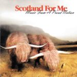 Various Artists: Scotland For Me - Music From A Proud Nation | CD, Foot Stompin' Records