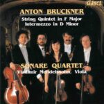 Bruckner: String Quintet in F Major; Intermezzo in D Minor - Sonare Qt, Mendelssohn | CD, Claves
