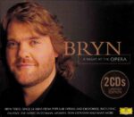 Bryn Terfel: Bryn - A Night At The Opera | CD, Deutsche Grammophon