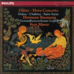 Gliere. Dukas, Chabrier & Saint-Saens: Horn Concerto; Morceau de Concert; Villanelle etc - Herman Baumann, Leipzig Gewandhaus Orch, Masur | CD, Philips