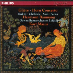 Gliere. Dukas, Chabrier & Saint-Saens: Horn Concerto; Morceau de Concert; Villanelle etc - Herman Baumann, Leipzig Gewandhaus Orch, Masur | CD, Philips