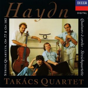 Haydn: String Quartets Op.77 & Op.103 - Takacs Quartet | CD, Decca