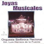 Joyas Musicales - Orquestra Sinfonica Nacional, Fuente | CD, Musart