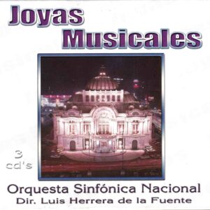 Joyas Musicales - Orquestra Sinfonica Nacional, Fuente | CD, Musart