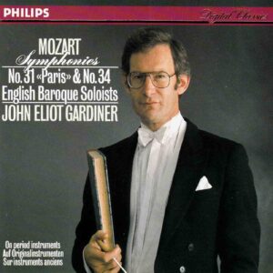 Mozart: Symphonies No.31 "Paris" K.297 & No.34 K.338 - English Baroque Soloists, Gardiner | CD, Philips