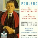 Poulenc: Concertos for Solo Keyboard - Cole, Weir & Pommier, City of London Sinfonia, Hickox | CD, Virgin Classics