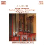Bach: Organ Favourites - Wolfgang Ruebsam | CD, Naxos