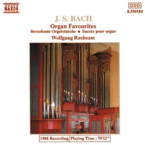 Bach: Organ Favourites - Wolfgang Ruebsam | CD, Naxos