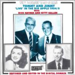 The Dorsey Brothers: Tommy and Jimmy Dorsey "Live" in the Big Apple 1954/5 | CD, Magic