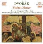 Dvorak: Stabat Mater Op.58 - Brewer, Simpson, Aler, Gao, Washington Chorus & Orch, Shafer | CD, Naxos