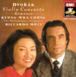Dvorak: Violin Concerto in A Minor, Op.53; Romance, Op.11 - Kyung-Wha Chung, Philadelphia Orch, Muti | CD, Angel / EMI