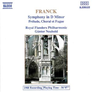Franck: Symphony in D Minor; Prelude, Chorale et Fugue - Royal Flanders Philharmonic, Neuhold | CD, Naxos