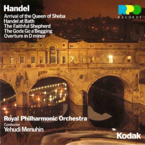 Handel: Orchestral Suites; Arrival of the Queen of Sheba - Royal PO, Menuhin | CD, RPO