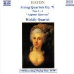 Haydn: String Quartets Op.71, Nos. 1-3 "Apponyi Quartets" - Kodaly Qt | CD, Naxos