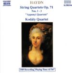 Haydn: String Quartets Op.71, Nos. 1-3 "Apponyi Quartets" - Kodaly Qt | CD, Naxos-3kodalyqt
