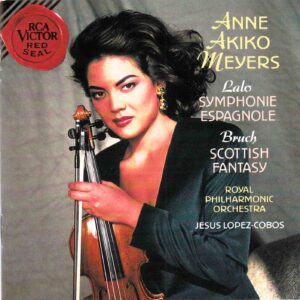 Lalo & Bruch: Symphonie Espagnole, Scottish Fantasy - Anne Akiko Meyers, RPO, Lopez-Cobos | CD, RCA Red Seal