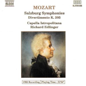 Mozart: Salzburg Symphonies (Divertimenti) K. 136-138; Divertimento K. 205 - Capella Istropolitana. Edlinger | CD, Naxos