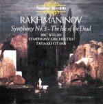 Rachmaninov: Symphony No.3; Isle of the Dead - BBC Welsh SO, Otaka | CD, Nimbus